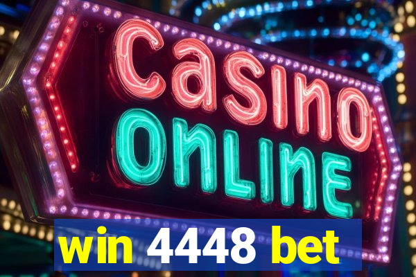 win 4448 bet